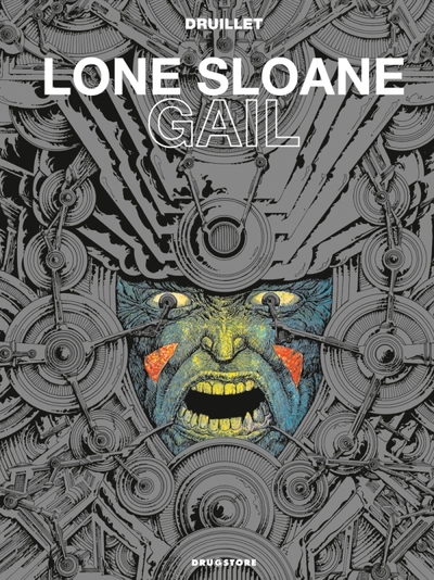 Lone Sloane Volume 3 - Philippe Druillet