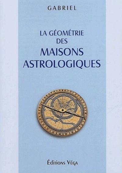 La géométrie des maisons astrologiques