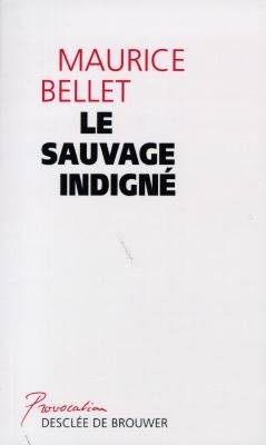 Le Sauvage indigné