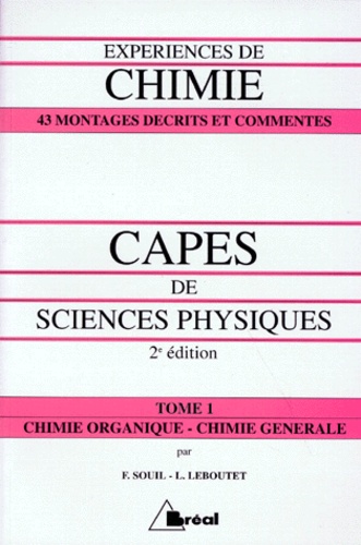 EXPERIENCES DE CHIMIE POUR LE CAPES DE SCIENCES PHYSIQUES. Volume 1