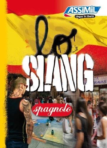 Lo slang spagnolo (guide) - Hans-Ingo Radatz