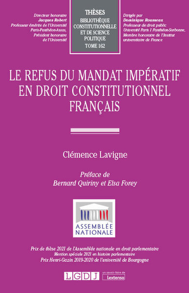 Le refus du mandat impératif en droit constitutionnel français - Clémence Lavigne