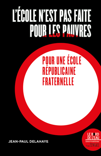 L'école n'est pas faite pour les pauvres