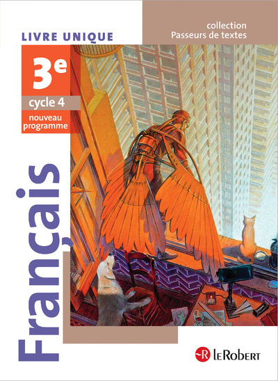 Français 3Ème Élève - Passeurs De Textes (Cycle 4) - 2016