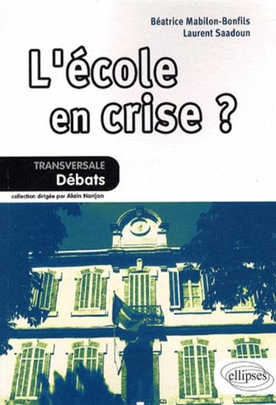 Ecole En Crise  (L')