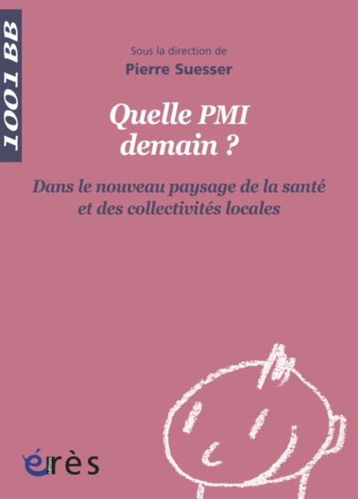 1001 BB 126 - Quelle PMI demain ? - Suesser, Pierre