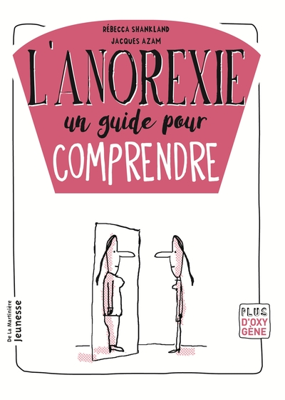 L'anorexie, un guide pour comprendre