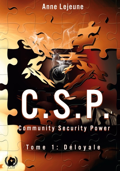 Community Sécurity Power (C.S.P.) - Volume 1