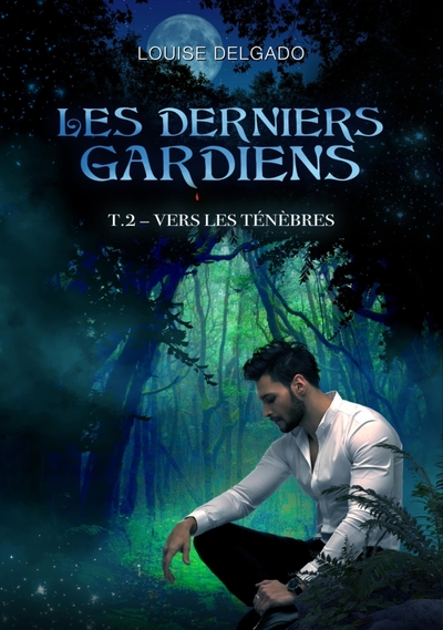 Les Derniers Gardiens, tome 2