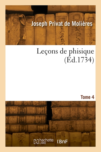 Leçons de phisique. Volume 4