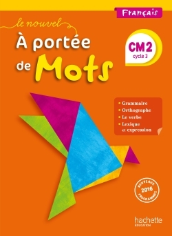 Le Nouvel A portée de mots - Français CM2 