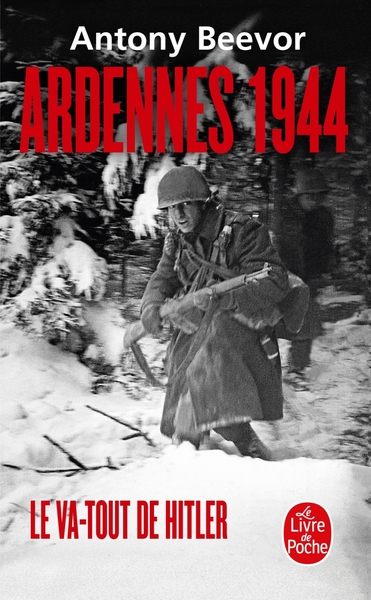 Ardennes 1944 / le va-tout de Hitler