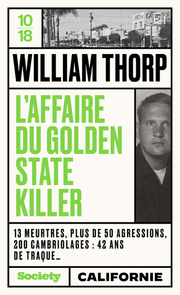 L'affaire du Golden State Killer - William THORP