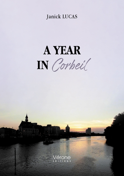 A year in Corbeil