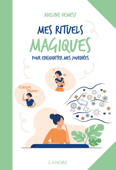 Mes Rituels Magiques Pour Enchanter Mes Journées - Adeline Demesy