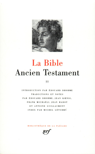 La Bible : l'Ancien Testament - Volume 2