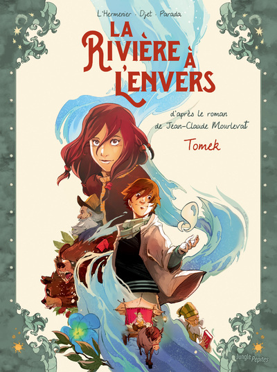 La rivière à l'envers Volume 1