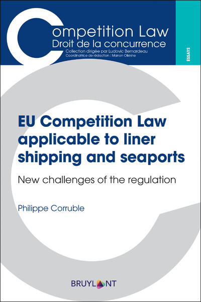 EU Competition Law applicable to liner shipping and seaports