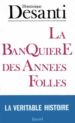 Banquière des années folles (La) : Marthe Hanau