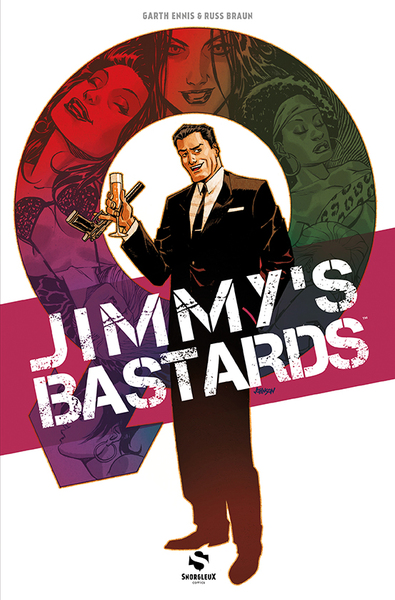 Jimmy's Bastards Volume 1