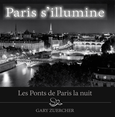 Paris s'illumine, Les Ponts de Paris la nuit - Version française