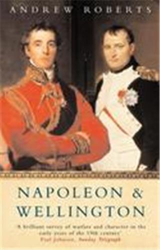 Napoleon & Wellington /anglais - Roberts Andrew