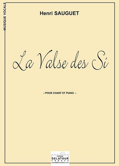 La Valse Des Si Pour Chant Et Piano