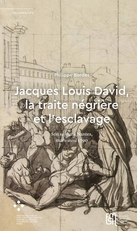 Jacques Louis David, La Traite Negriere Et L'Esclavage. Son Sejour A