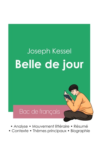 Réussir son Bac de français 2023 : Analyse de Belle de jour de Joseph Kessel