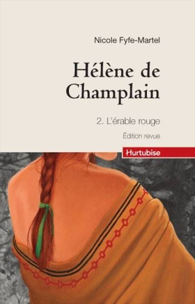 Hélène de Champlain Volume 2