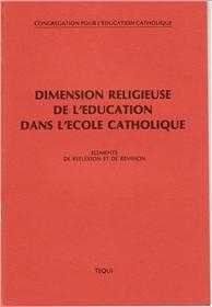 Dimension religieuse de l'éducation dans l'école catholique