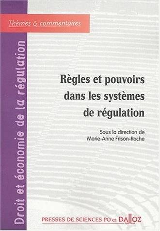 Droit et économie de la régulation - Marie-Anne Frison-Roche