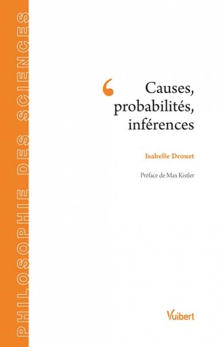 Causes, Probabilités, Inférences