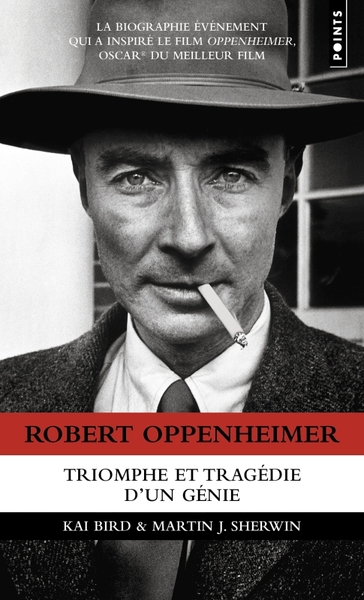 Robert Oppenheimer - Triomphe et tragédie d'un génie