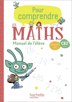 Pour Comprendre Les Maths Ce2 - Manuel Élève - Ed. 2020