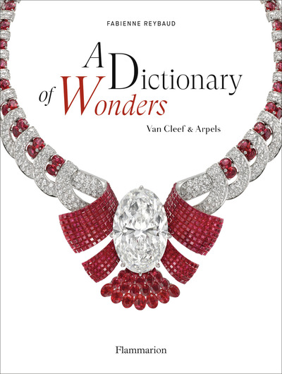 A Dictionary of Wonders : Van Cleef & Arpels