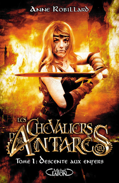 Les chevaliers d'Antarès Volume 1 - Anne Robillard