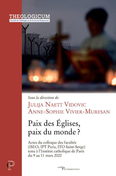 Paix des Églises, paix du monde ?