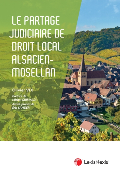 Le partage judiciaire en droit civil alsacien-mosellan - Olivier Vix