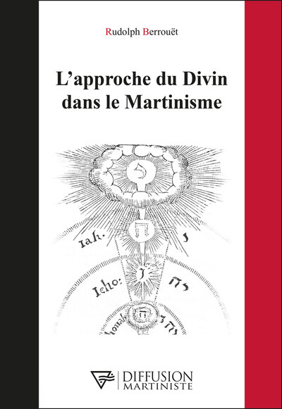 L'approche du Divin dans le Martinisme