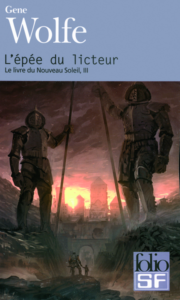 Le livre du Nouveau Soleil Volume 3 - Gene Wolfe