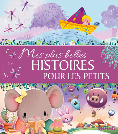 Mes plus belles histoires pour les petits - Florine Thonnard