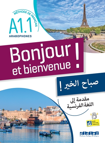 Bonjour et bienvenue A1.1 - pour arabophones - édition 2019- Livre-cahier + didierfle.app