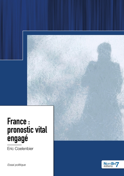 France : pronostic vital engagé