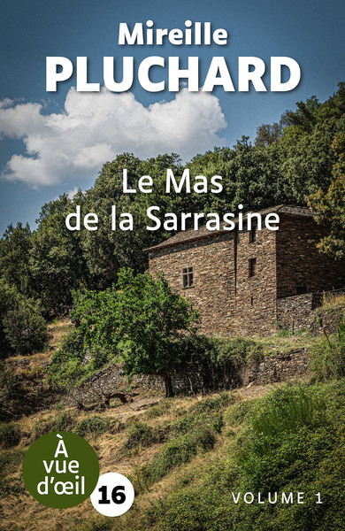 Le Mas de la Sarrasine