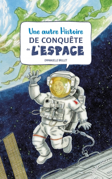 Une autre histoire de conquête de l'espace - Emmanuelle BRILLET