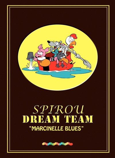 1, Dreamteam - Spirou - Marcinelle Blues, Volume 1, Marcinelle Blues