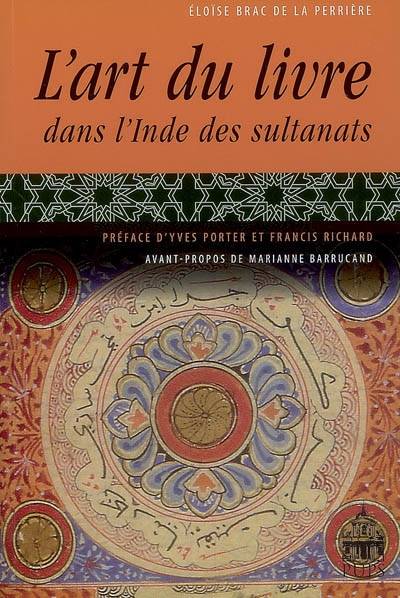 Art du livre dans l' inde des sultanats.