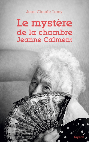 Le Mystère De La Chambre Jeanne Calment