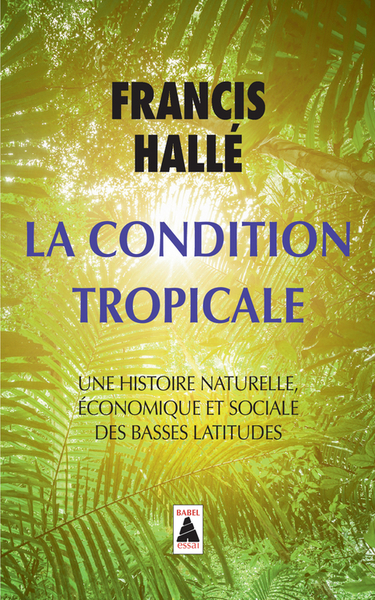 La Condition tropicale